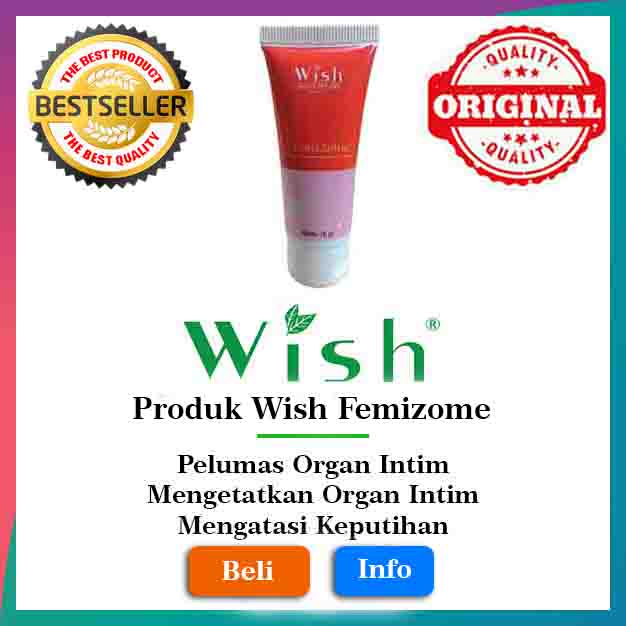 Produk Wish Femizome Original Murah Surabaya Medan Pekan Baru Palembang Makassar wishboykejawatimur